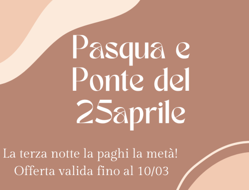 PROMOZIONI PASQUA E PONTI